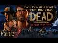 GPWH In: Telltale's The Walking Dead A New Frontier Part 3