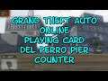 Grand Theft Auto ONLINE Playing Card 40 Del Perro Pier Counter