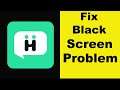 How to Fix Hirect App Black Screen Error Problem in Android & Ios | 100% Solution
