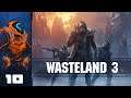 Joke's On You - Let's Play Wasteland 3 - PC Gameplay Part 10