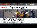 KYUU - Dead Rain: New zombie virus Part #2 - HELL Mode [Tiny Devbox] | Action - Gameplay Walkthrough