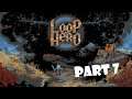 LOOP FOREVER? Normal run + INFINITE LOOPS meme run! | Let's play Loop Hero | Part 7