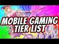 Mobile Gaming Tier List : May 2020 - (Gacha/Hero Colllectors, MMO's,RPGs)