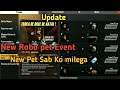 New Robo pet event and new bundle event updates!  Garena Free fire!!