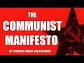 Reading the Communist Manifesto by Karl Marx and Friedrich Engels