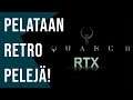 Retropelit - Pelataan Quake 2 RTX versiona
