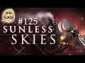 Sunless Skies (Ep. 125 – St. Anthony’s Lighthouse)