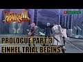 The Legend of Heroes Trails of Cold Steel 3 Prologue Part 3 Einhel Trial begins