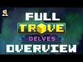 TROVE | FULL Overview Of The Delves Update 2022! | Trove Guide & Tutorial