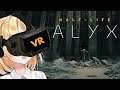 【VR】First Time playing Half-Life: Alyx