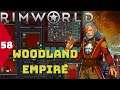 Woodland Empire | Landing Zone | Rimworld Royalty | Episode 58
