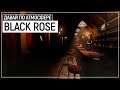 15 минут КОНЦЕНТРИРОВАННОГО УЖАСА - Black Rose
