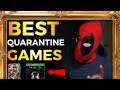 BEST Video Games For Quarantine