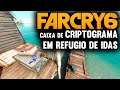 Como Abrir a Caixa de CRIPTOGRAMA em Refugio de Idas - Costa Del Mar | Fra Cry 6