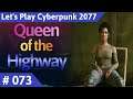 Cyberpunk 2077 deutsch Queen of the Highway Let's Play Teil 73