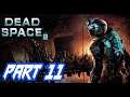 Dead Space 2 Walkthrough Part 11 USG Ishimura PS3/360/X0/PC #EA #VisceralGames