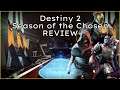 Destiny 2 REVIEW - Season of the Chosen