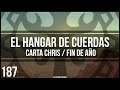 El Hangar de Cuerdas | CARTA CHRIS/ CERRANDO EL AÑO | Noticias en Español | Episodio #187