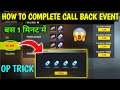 How To Complete Call Back Event | Call Back Event Full Detail | Complete In 1 Minutes | MOB GAMING