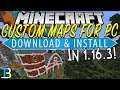 How To Download & Install Minecraft Maps for Minecraft PC (1.16.3)