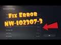 How To Fix PS5 Error Code NW-102307-3 | DNS Error Fix
