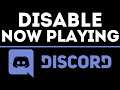 How To Hide Game Activity on Discord - Disable Now Playing - Update 2021