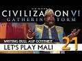 Let's Play Civilization VI: Mali auf Gottheit (21) | AddOn Gathering Storm [Deutsch]