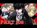 Let's Play Persona 5 Blind part 108: oh my God