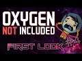 Oxygen Not Included - First Look with Esty8nine - Part 4