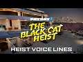 Payday 2 - Black Cat Heist Voice Lines