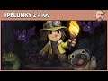 Princesse Airyn - Spelunky 2 (Episode 109)