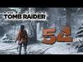 Rise of the Tomb Raider - #54 - Kiteshs Zugang [Let's Play; ger; Blind]