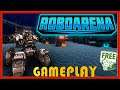 ROBOARENA - GAMEPLAY / REVIEW - FREE STEAM GAME 🤑
