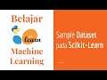 SKLearn 02 | Sample Dataset pada Scikit-Learn | Belajar Machine Learning Dasar