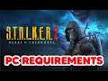STALKER 2 PC System Requirements | Minimum and recommended  requirements