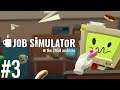 STORE CLERK - Job Simulator | Part 3 Playthrough | Oculus Quest VR