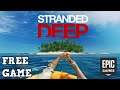 Stranded Deep is FREE [EpicGamesStore]