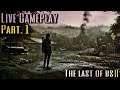 The Last of us II Gameplay | Part. (*WARNING PG13*)