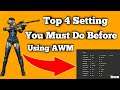 TOP 4 Setting You Must Do before using AWM! Garena free fire