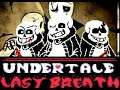 Undertale Last Breath : Full OST ( Cover ) - phase 1~3 ( Chapter 1 )
