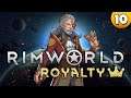 Willkommen Lyn ⭐ Let's Play RimWorld Royalty DLC 👑 #010 [Deutsch/German]