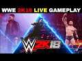 WWE 2K18 Roman Reigns Randy Orton Aj Styles John Cena & More Gameplay | WWE 2K18 GAMEPLAY ||