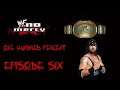 WWF No Mercy: Intercontinental Championship 100% | Episode 6