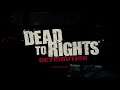 [Xbox 360] Introduction du jeu "Dead to Rights : Retribution" de l'editeur Volatile (2010)