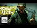 ZOMBIE ARMY 4: DEAD WAR REVIEW