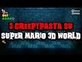 3 creepypasta su Super Mario 3D World