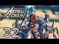 [32] Astral Chain w/ GaLm
