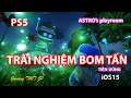 Top Game | ASTRO's  | Trãi nghiệm bom tấn | Tiến Dũng iOS15