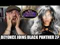 Beyonce Joins Black Panther 2?!!!!