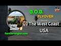B.O.B. Flyover - The West Coast USA - Farming Simulator 19